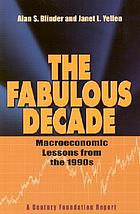 The fabulous decade : macroeconomic lessons from the 1990s