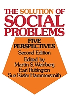 The solution of social problems: five perspectives