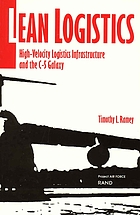 Lean logistics high-velocity logistics infrastructure and the C-5 Galaxy