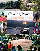 Sharing power : learning-by-doing in co-management of natural resources throughout the world