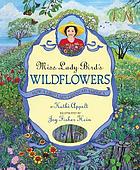 Miss Lady Bird's wildflowers : how a first lady changed America