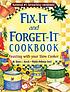 Fix-it and forget-it cookbook : feasting with your slow cooker Fix-it and forget-it cookbook : feasting with your slow cooker