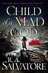 Child of a mad god : a Tale of the Coven 