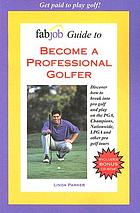FabJob guide to become a professional golfer