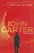 John Carter : the movie novelization 