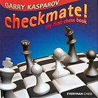 Checkmate! : my first chess book