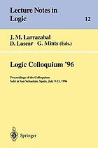 Logic Colloquium '96 : proceedings of the colloquium held in San Sebastián, Spain, July 9-15, 1996