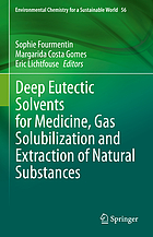 Deep eutectic solvents for medicine, gas solubilization and extraction of natural substances