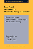 Kommentar zur Elementatio theologica des Proklos : Übersetzung aus dem Altgeorgischen, Anmerkungen, Indices und Einleitung