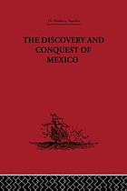 The discovery and conquest of Mexico, 1517-1521