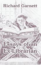 Essays of an ex-librarian