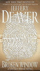 The broken window : a Lincoln Rhyme novel