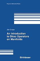 An introduction to dirac operators on manifolds