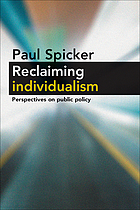Reclaiming individualism : perspectives on public policy