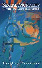 Sexual morality in the world's religions