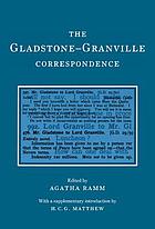 The political correspondence of Mr. Gladstone and Lord Granville, 1876-1886