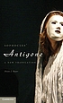 Sophocles' Antigone : a new translation 
