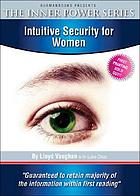 Intuitive security for women