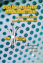 Disease-related malnutrition : an evidence-based approach to treatment