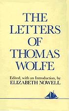 The letters of Thomas Wolfe