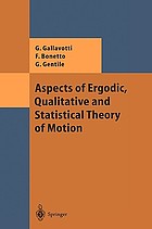 Aspects of ergodic, qualitative, and statistical theory of motion