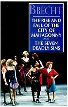 The rise and fall of the city of Mahagonny