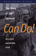 Can do! The story of the Seabees