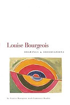 Louise Bourgeois : drawings & observations