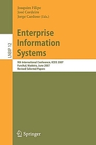 Enterprise information systems : 9th International Conference, ICEIS 2007, Funchal, Madeira, June 12-16, 2007, revised selected papers