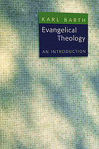 Evangelical theology, an introduction