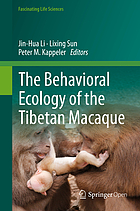 The behavioral ecology of the Tibetan macaque