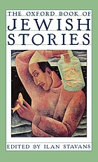 The Oxford book of Jewish stories