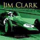 Jim Clark and his most successful Lotus