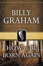 How to be born again