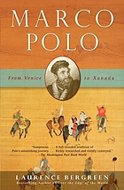 Marco Polo : from Venice to Xanadu