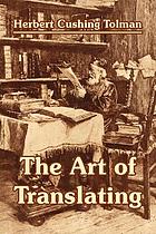 The art of translating, with special reference to Cauer's Die Kunst des Uebersetzens