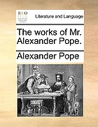 The works of Mr. Alexander Pope