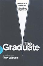 The graduate : a play