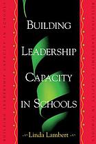 Building leadership capacity in schools