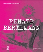 Renate Bertlmann : works 1969-2016 : ein subversives Politprogramm