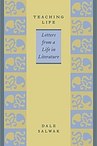 Teaching life : letters from a life in literature