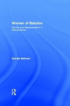Women of Babylon : gender and representation in Mesopotamia