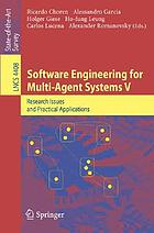 Software engineering for multi-agent systems V : research issues and practical applications