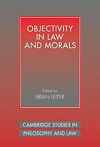 Objectivity in law and morals