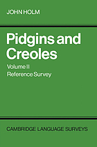 Pidgins and Creoles/ 2, Reference survey