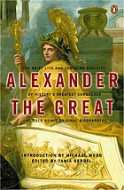 Alexander the Great : selected texts from Arrian, Curtius and Plutarch