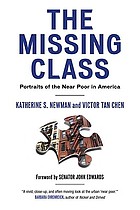The missing class : portraits of the near poor in America