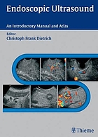 Endoscopic ultrasound an introductory manual and atlas ; 94 tables