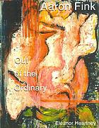 Aaron Fink : out of the ordinary