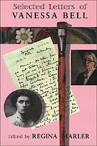The selected letters of Vanessa Bell